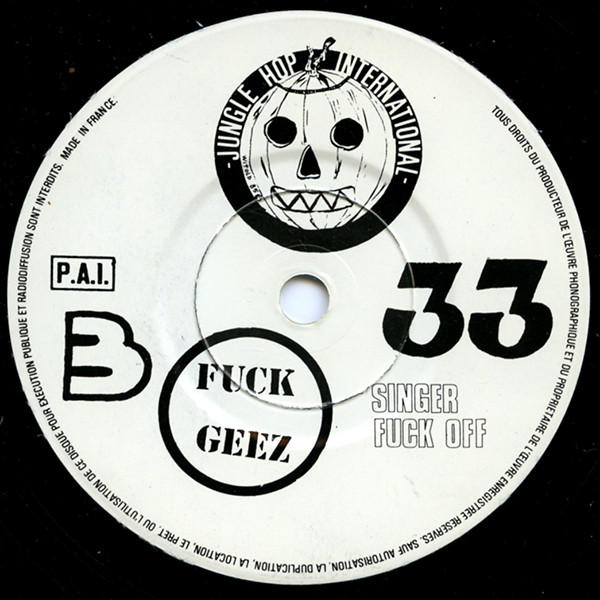 Fuck Geez - Here's The Fuck Geez パンク·ロックで埋めつくせ!! | Jungle Hop International (JHI 106) - 4