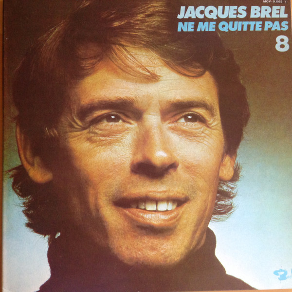 Jacques Brel - Ne Me Quitte Pas | Barclay (MOV-9.065) - main