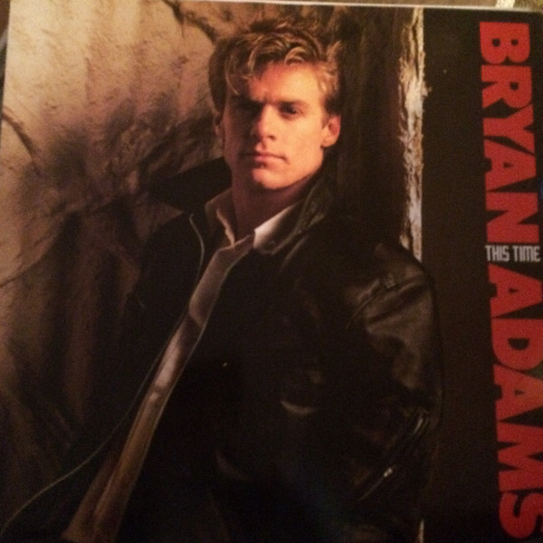Bryan Adams - This Time | A&M Records (AMY 295)