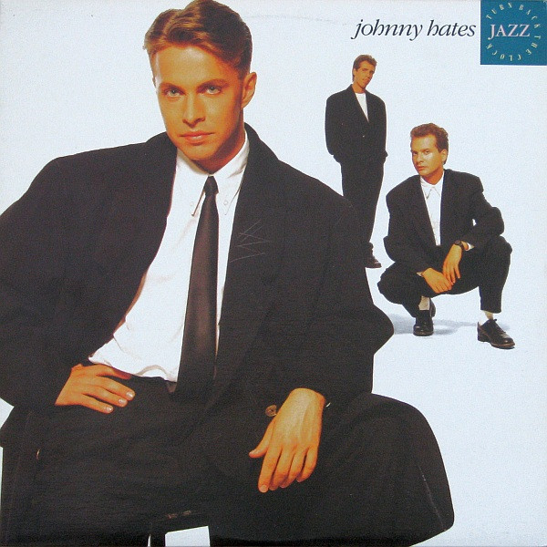 Johnny Hates Jazz - Turn Back The Clock | Virgin (VL-3026) - main