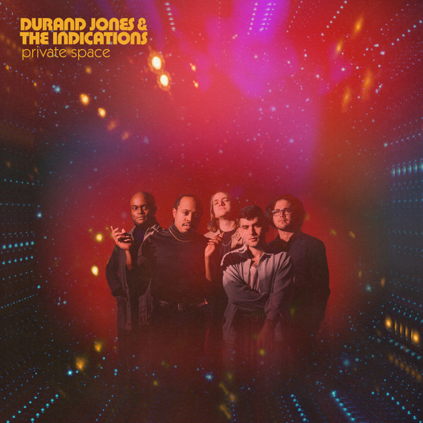 Durand Jones & The Indications - Private Space | Dead Oceans (DOC227)