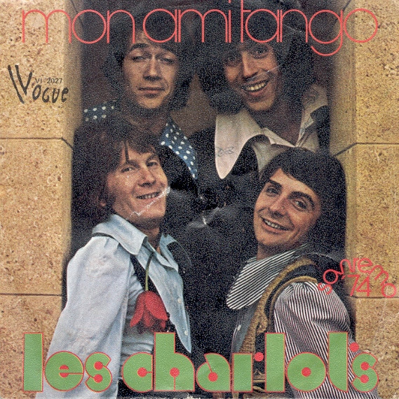 Les Charlots - Mon Ami Tango | Vogue (VI 2027)