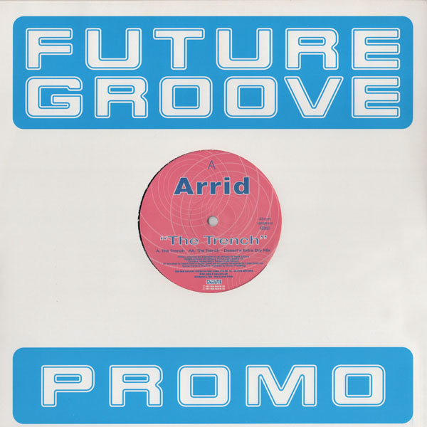 Arrid - The Trench | Future Groove (12FGR 010) - 2