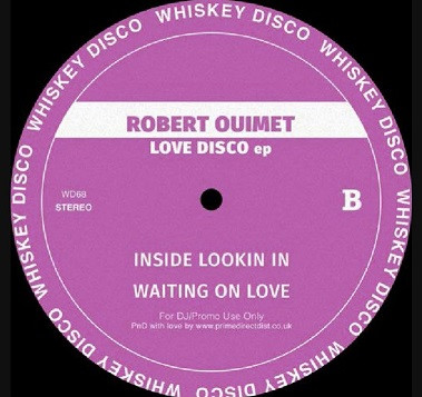 Robert Ouimet - Love Disco EP | Whiskey Disco (WD68)