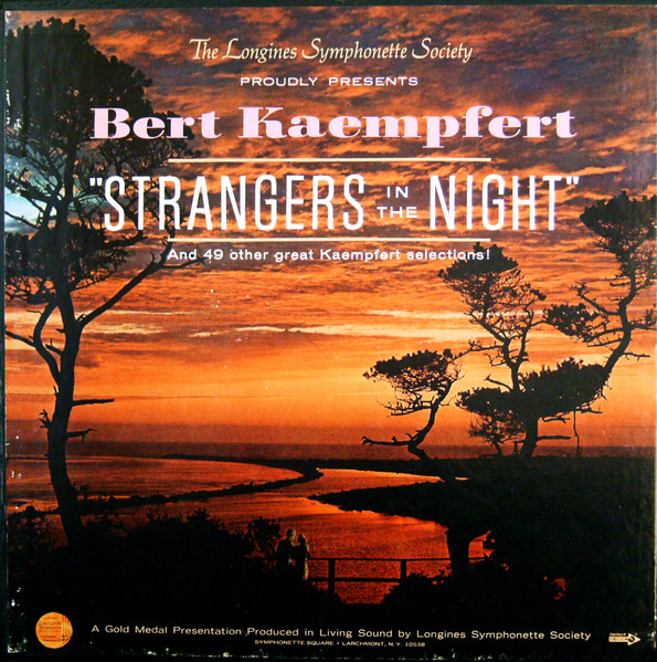 Bert Kaempfert - Strangers In The Night | Longines Symphonette Society (none)