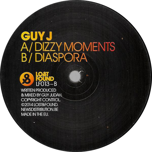 Guy J - Dizzy Moments / Diaspora | Lost & Found (LF013)