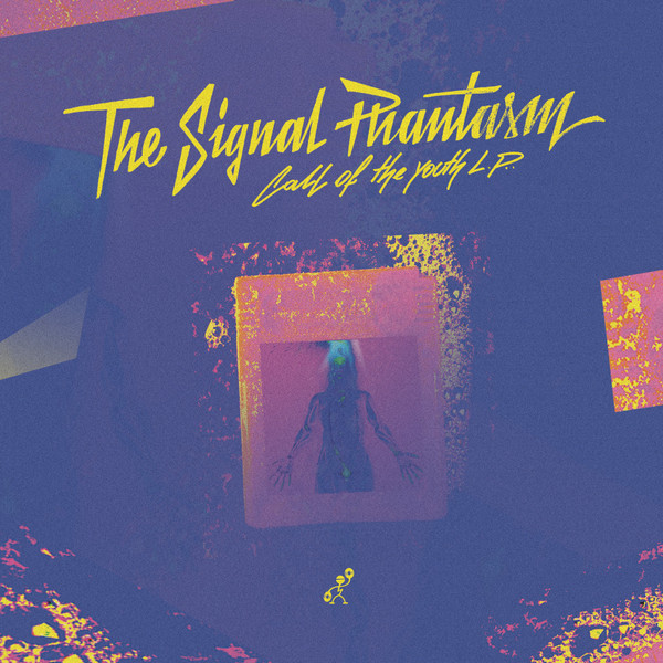 The Signal Phantasm - Call Of The Youth LP | Lumbago (LMBG05)