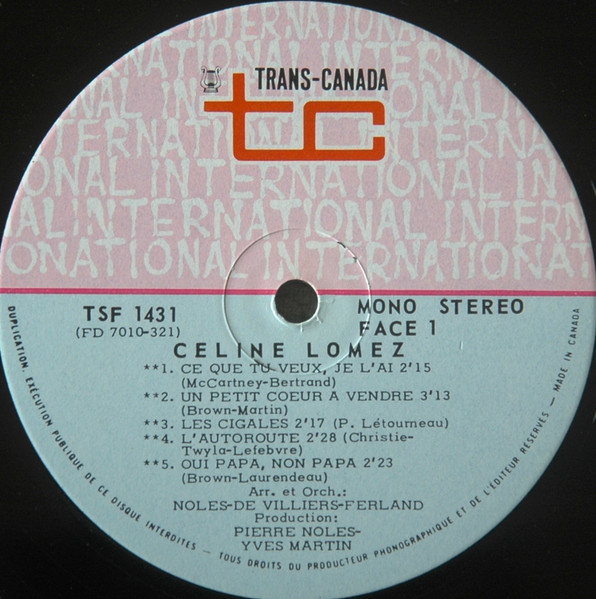 Celine Lomez - Ce Que Tu Veux, Je L'ai [Vinyl] | Trans-Canada International (TSF-1431) - 4