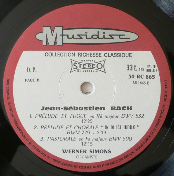 Johann Sebastian Bach - Werner Simons - Toccata Et Fugue En Ré Mineur Et Autres Œuvres Célèbres Pour Orgue | Musidisc (30 RC 865) - 4