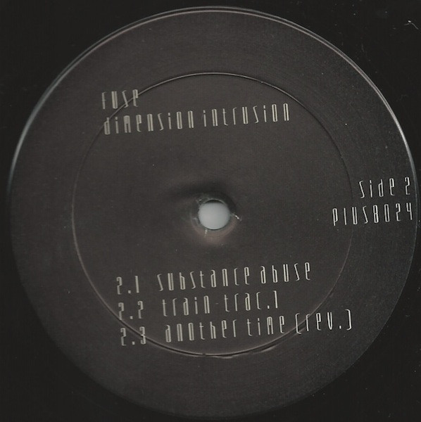 F.U.S.E. - Dimension Intrusion | Plus 8 Records (PLUS8024) - 4