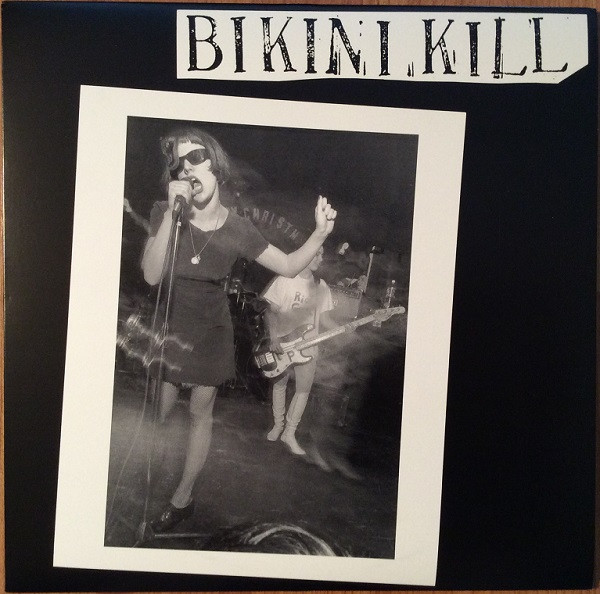 Bikini Kill - Bikini Kill | Bikini Kill Records (BK002)