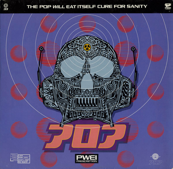 Pop Will Eat Itself - Cure For Sanity | RCA (PL 74828)