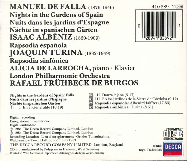 Manuel De Falla , Isaac Albéniz , Joaquín Turina , Alicia De Larrocha , London Philharmonic Orchestra , Rafael Frühbeck De Burgos - Nights In The Gardens Of Spain | Decca (410 289-2) - 2 Manuel De Falla , Isaac Albéniz , Joaquín Turina , Alicia De Larrocha , London Philharmonic Orchestra , Rafael Frühbeck De Burgos - Nights In The Gardens Of Spain | Decca (410 289-2) - 2