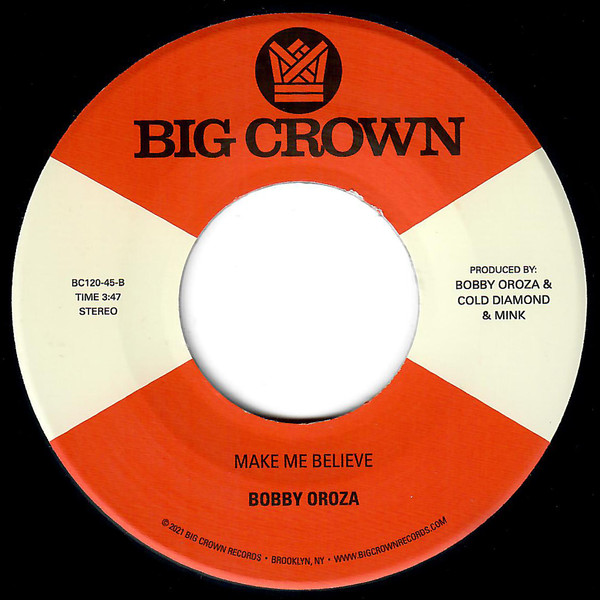 Bobby Oroza - The Otherside / Make Me Believe | Big Crown Records (BC120-45) - 2 Bobby Oroza - The Otherside / Make Me Believe | Big Crown Records (BC120-45) - 2