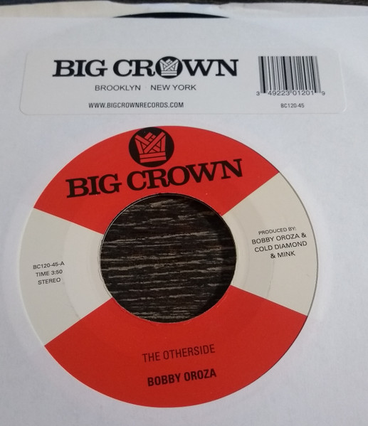 Bobby Oroza - The Otherside / Make Me Believe | Big Crown Records (BC120-45) - 4 Bobby Oroza - The Otherside / Make Me Believe | Big Crown Records (BC120-45) - 4