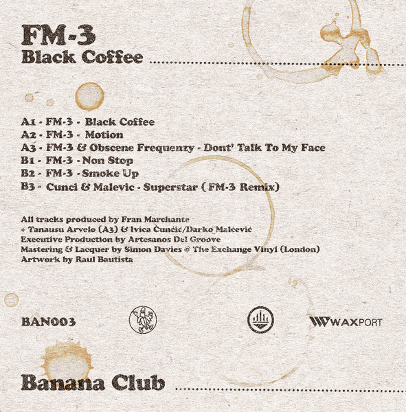FM-3 - Black Coffee | Banana Club (BAN003) - 2 FM-3 - Black Coffee | Banana Club (BAN003) - 2