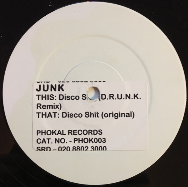 Junk - Discoshit | Phokal Records (PHOK003)