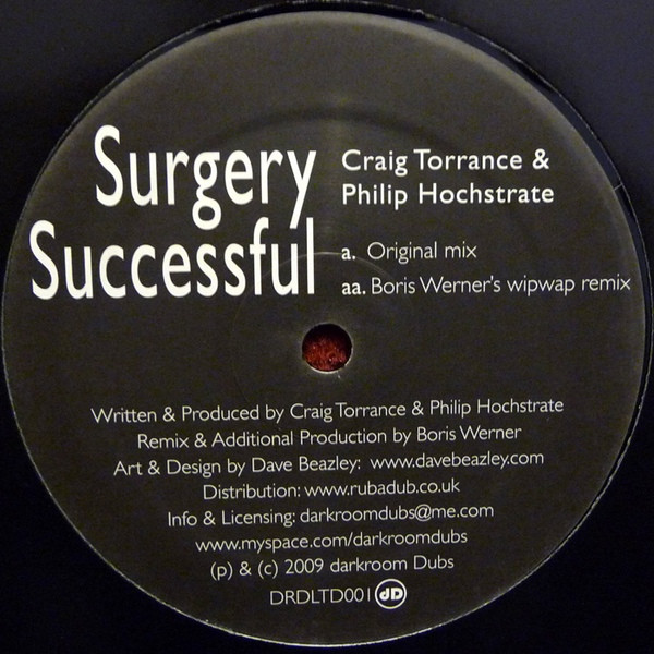 Craig Torrance & Philip Hochstrate - Surgery Successful | Darkroom Dubs (DRDLTD001) - main Craig Torrance & Philip Hochstrate - Surgery Successful | Darkroom Dubs (DRDLTD001) - main