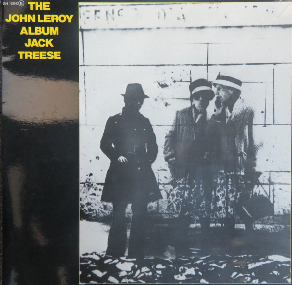 Jack Treese - The John Leroy Album | Saravah (SH 10042) - main