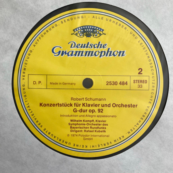 Robert Schumann , Wilhelm Kempff • Rafael Kubelik • Symphonie-Orchester des Bayerischen Rundfunks - Klavierkonzert A-Moll = Piano Concerto In A Minor / Konzertstück G-dur (In G Major) Op.92 | Deutsche Grammophon (2530 484) - 4