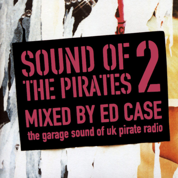 Ed Case - Sound Of The Pirates 2 | Locked On (LOXCD 137) - main