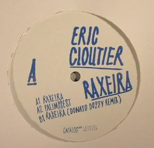 Eric Cloutier - Raxeira EP | Wolfskuil Ltd (WLTD026) - 2