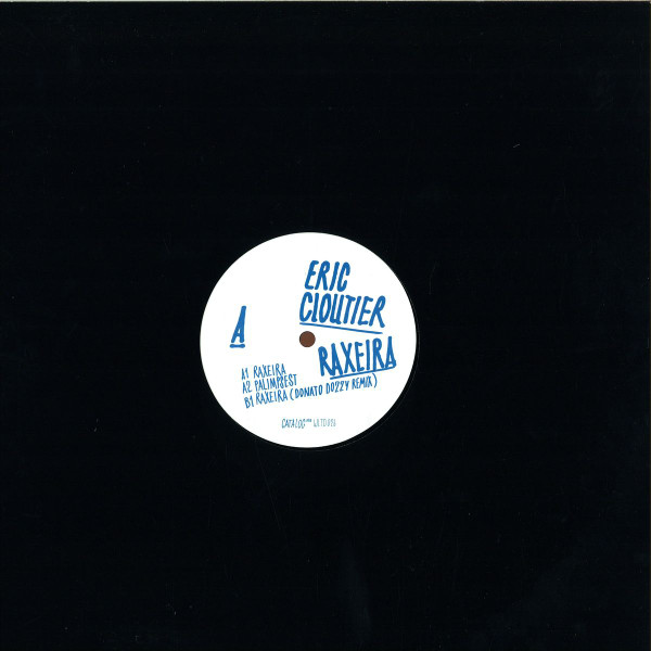 Eric Cloutier - Raxeira EP | Wolfskuil Ltd (WLTD026) - main