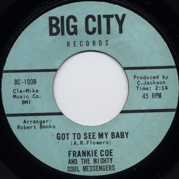 Frankie Coe & The Mighty Soul Messengers - Get It Jerk | Big City Records (BC-100) - 2