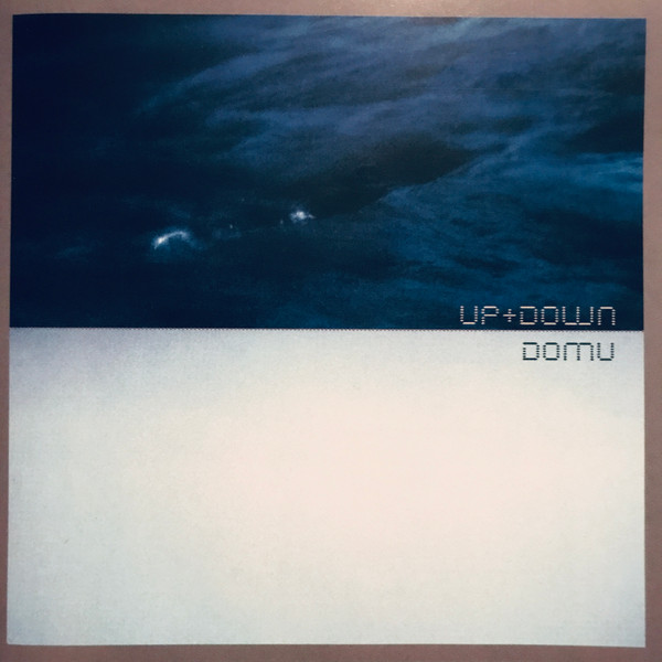 Domu - Up + Down | Archive (FILE 002 CD)