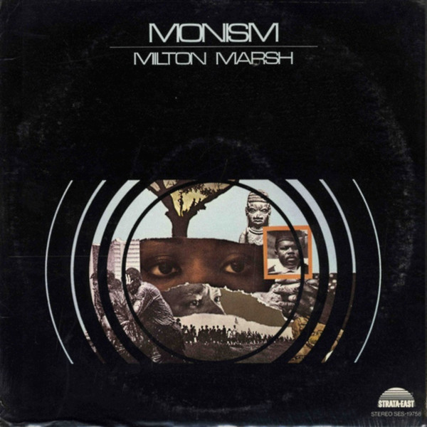 Milton Marsh - Monism | Strata-East (SES-19758) - main