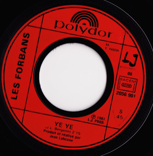 Les Forbans - Hot Dog Special / Yé Yé | Polydor (2056 901) - 3