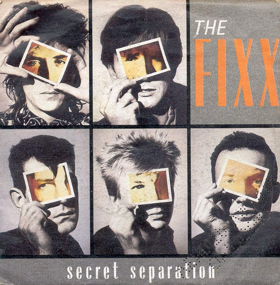 The Fixx - Secret Separation | MCA Records (25 8687-7) - main The Fixx - Secret Separation | MCA Records (25 8687-7) - main
