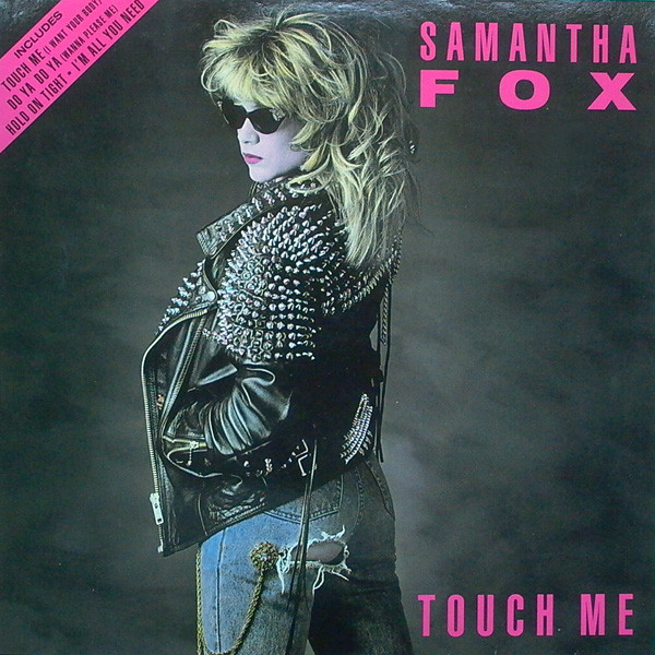 Samantha Fox - Touch Me | Jive (6.26375 AP) - main Samantha Fox - Touch Me | Jive (6.26375 AP) - main