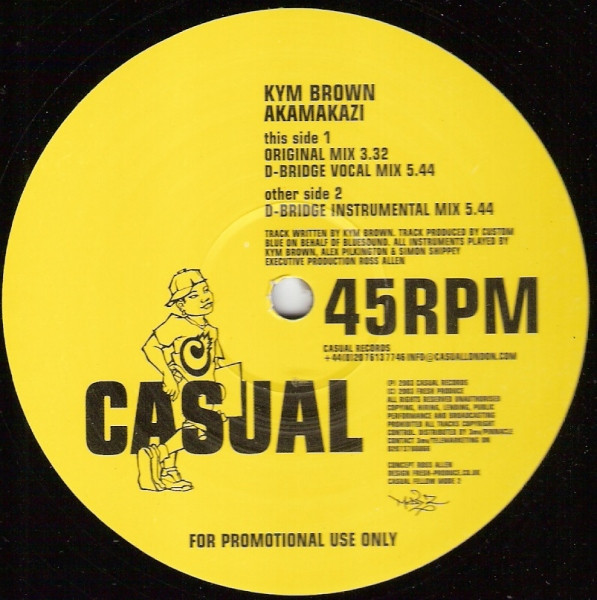 Kym Brown - Akamakazi | Casual Records (CASUAL 001) - main Kym Brown - Akamakazi | Casual Records (CASUAL 001) - main