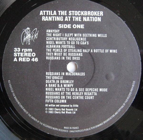 Attila The Stockbroker - Ranting At The Nation | Cherry Red (A RED 46) - 3