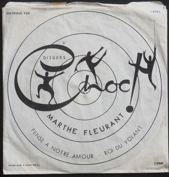 Marthe Fleurant - Roi Du Volant \ Pense A Notre Amour (7" - Mono) [Vinyl] | Choc! (C-0040) - 3