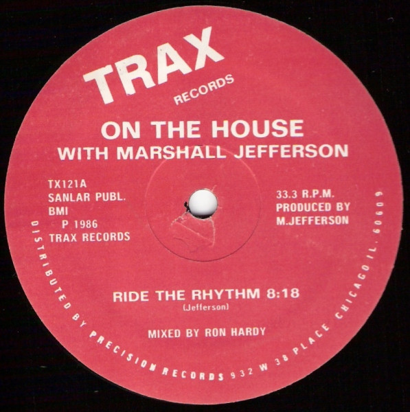 On The House With Marshall Jefferson - Ride The Rhythm | Trax Records (TX121) - 2