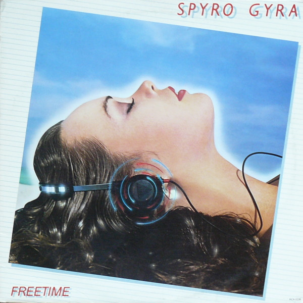 Spyro Gyra - Freetime | MCA Records (MCA-5238) - main