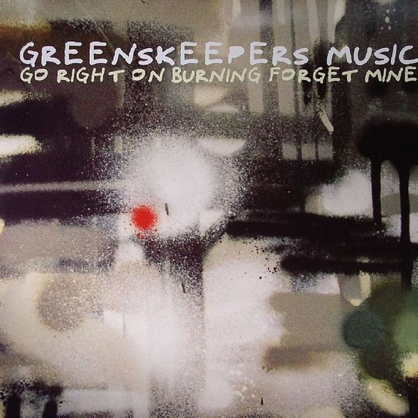 Greens Keepers - Right On / Go / Burning / Forget Mine | Greenskeepers Music (GKM 010)