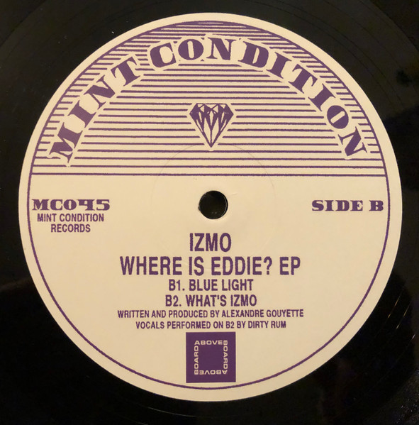 Izmo - Where Is Eddie? EP | Mint Condition (MC045) - 2 Izmo - Where Is Eddie? EP | Mint Condition (MC045) - 2