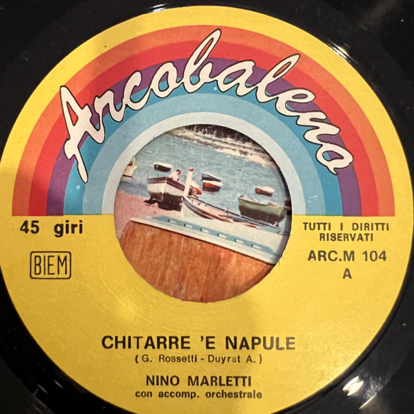 Nino Marletti - Chitarre 'E Napule / 'O Ferrariello | Arcobaleno (ARC.M 104) - 3