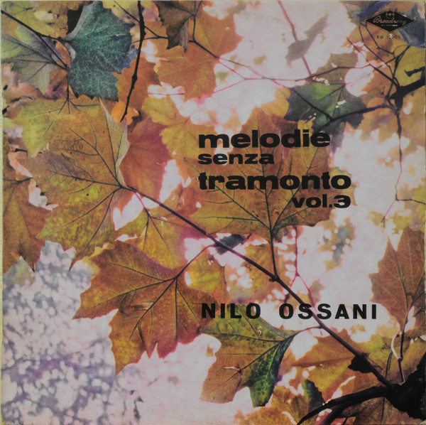 Nilo Ossani - Melodie Senza Tramonto Vol.3 | Broadway International (BW 10005) - main Nilo Ossani - Melodie Senza Tramonto Vol.3 | Broadway International (BW 10005) - main