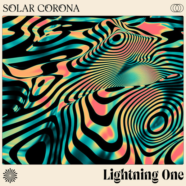Solar Corona - Lightning One | Lovers & Lollypops (L&L #099) - main