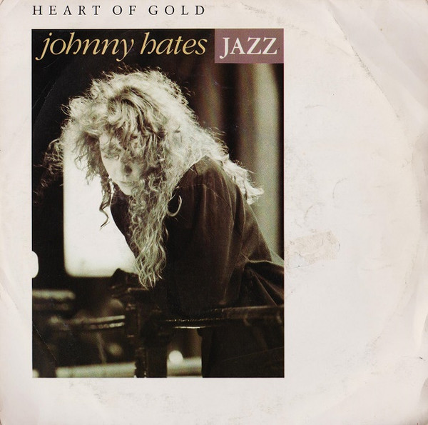 Johnny Hates Jazz - Heart Of Gold | Virgin (VINX 45265)