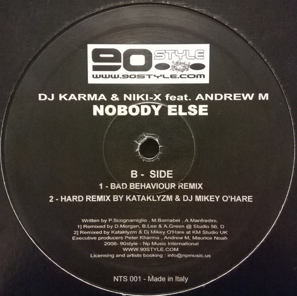 DJ Karma & Niki X Feat. Andrew M - Nobody Else | 90 Style Records (NTS 001) - 2 DJ Karma & Niki X Feat. Andrew M - Nobody Else | 90 Style Records (NTS 001) - 2