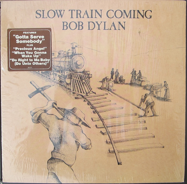 Bob Dylan - Slow Train Coming | Columbia (FC 36120) - main Bob Dylan - Slow Train Coming | Columbia (FC 36120) - main
