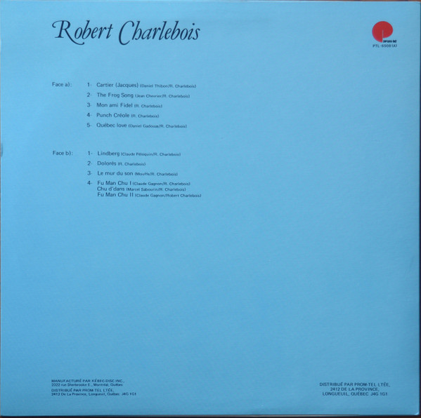 Robert Charlebois - Robert Charlebois | Prom-tel (PTL-6508(A)) - 2