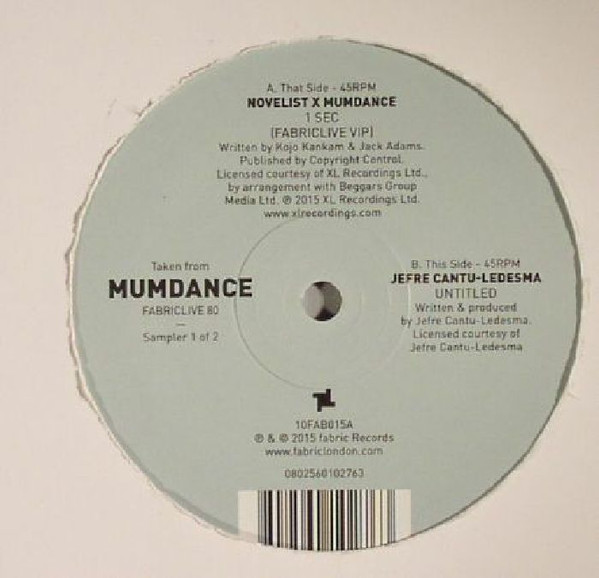 Novelist x Mumdance / Jefre Cantu-Ledesma - Fabriclive 80: Sampler 1 | Fabric (10FAB015A) - 2