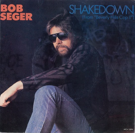 Bob Seger - Shakedown | MCA Records (1591867)
