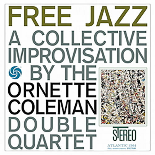 The Ornette Coleman Double Quartet - Free Jazz | Atlantic (SD 1364) - 2